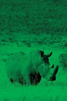 Alive! white rhino - Green duotone - Photo Art Notebooks (6 x 9 series): by Photographer Eva-Lotta Jansson - Eva-Lotta Jansson - cover