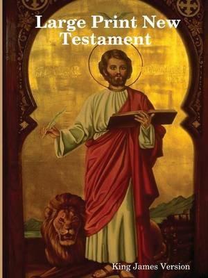 Large Print New Testament - King, James Version - cover