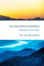 The Yoga Sutra of Patanjali : Translations and Commentary