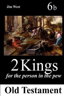 2 Kings: For the Person in the Pew - Jim West - cover