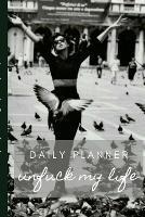 UnFuck My Life Daily Planner - F'n Free - Antoinette Gathers - cover