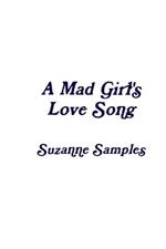 A Mad Girl's Love Song