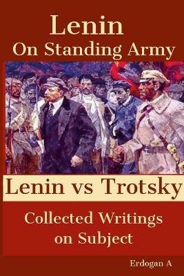 On Standing Army - Lenin vs. Trotsky - Erdogan A - cover