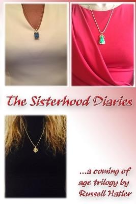 The Sisterhood Diaries - Russell Hatler - cover