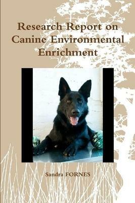 Research Report on Canine Environmental Enrichment - Sandra Fornes - cover