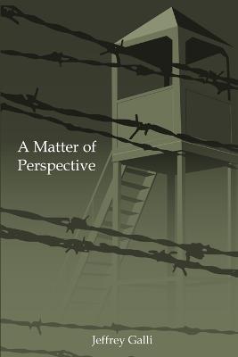 A Matter of Perspective - Jeffrey Galli - cover