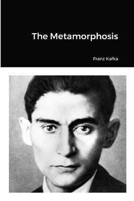 The Metamorphosis - Franz Kafka - Libro in lingua inglese - Lulu.com - | IBS