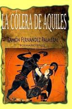 La Colera De Aquiles