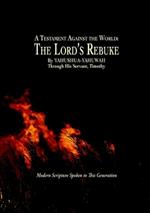 A Testament Against the World: The Lord's Rebuke