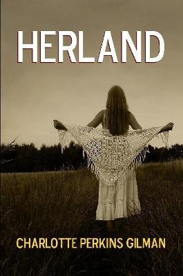 Herland - Charlotte, Perkins Gilman - cover