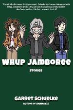 Whup Jamboree: Stories