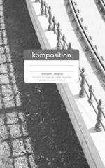 Komposition Vol. 1: Composition Notebook - Budapest, Hungary