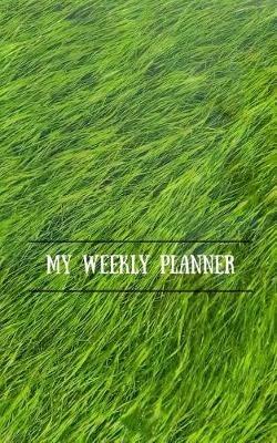My Weekly Planner - Irene,Helen - cover