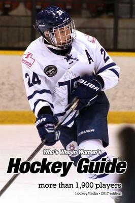 (Past edition) Who's Who in Women's Hockey 2017 - Richard Scott - cover