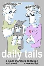 daily tails: a small moments collections, volume 4