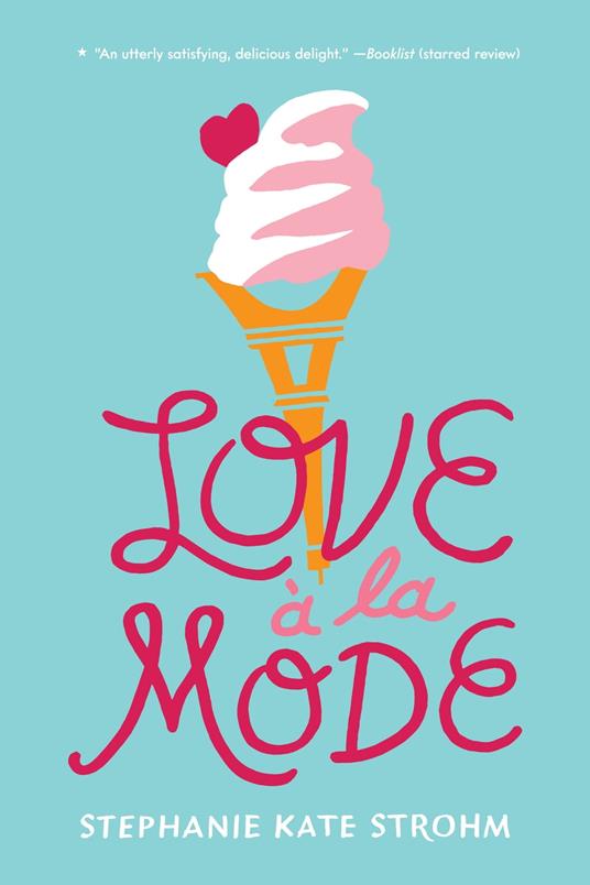 Love à la Mode - Stephanie Kate Strohm - ebook