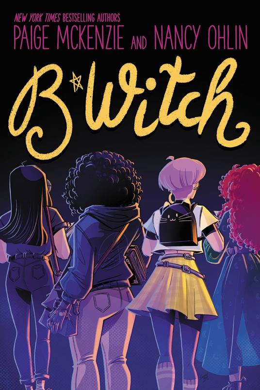 B*WITCH - Paige McKenzie,Nancy Ohlin - ebook