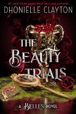 The Beauty Trials - Dhonielle Clayton - cover