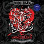 Beyond the Isle of the Lost