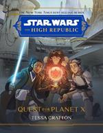 Star Wars The High Republic: Quest For Planet X