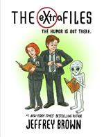 The Extra Files: The Humor is Out There