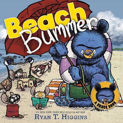 Beach Bummer (A Little Bruce Book) - Ryan Higgins - cover