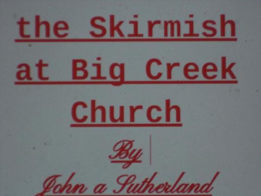 The Skirmish at Big Creek Church