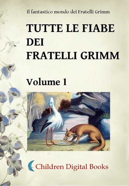 Le fiabe dei fratelli Grimm: Edizione completa|eBook