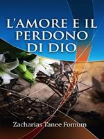 L’Amore e il Perdono di Dio