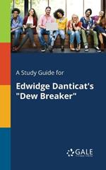 A Study Guide for Edwidge Danticat's 