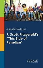 A Study Guide for F. Scott Fitzgerald's 