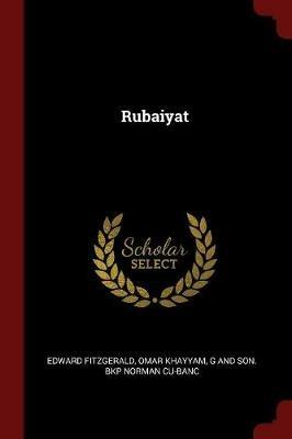 Rubaiyat - Edward Fitzgerald,Omar Khayyam,G And Son Bkp Norman Cu-Banc - cover