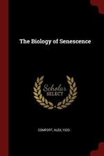 The Biology of Senescence