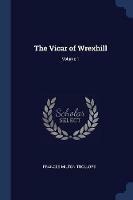 The Vicar of Wrexhill; Volume 1