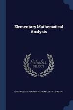 Elementary Mathematical Analysis