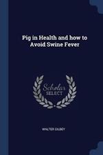 Pig in Health and How to Avoid Swine Fever