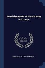 Reminiscences of Rizal's Stay in Europe