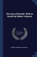 The Man of Kerioth. with an Introd. by Robert Johnson