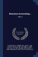 Business Accounting ..; Volume 2 - Charles Forest Rittenhouse,De Witt Carl Eggleston,Harold Dudley Greeley - cover