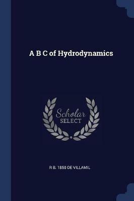 A B C of Hydrodynamics - Richard De Villamil - cover