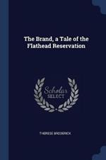 The Brand, a Tale of the Flathead Reservation