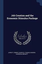 Job Creation and the Economic Stimulus Package