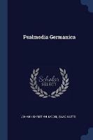 Psalmodia Germanica - Johann Christian Jacobi,Isaac Watts - cover