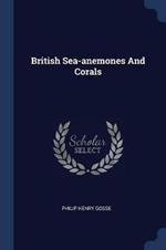 British Sea-Anemones and Corals