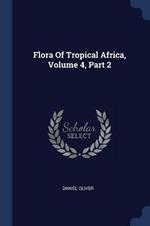 Flora of Tropical Africa, Volume 4, Part 2