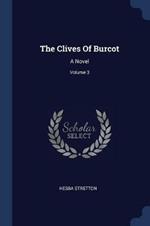 The Clives of Burcot: A Novel; Volume 3