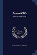 Dreams of Life: Miscellaneous Poems