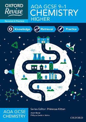 Oxford Revise: AQA GCSE Chemistry Revision and Exam Practice: Higher - Adam Boxer,Philippa Gardom Hulme - cover