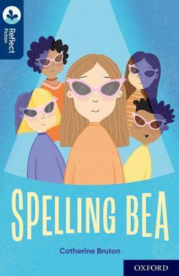 Oxford Reading Tree TreeTops Reflect: Oxford Reading Level 14: Spelling Bea - Catherine Bruton - cover