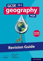 GCSE 9-1 Geography AQA: Revision Guide Second Edition